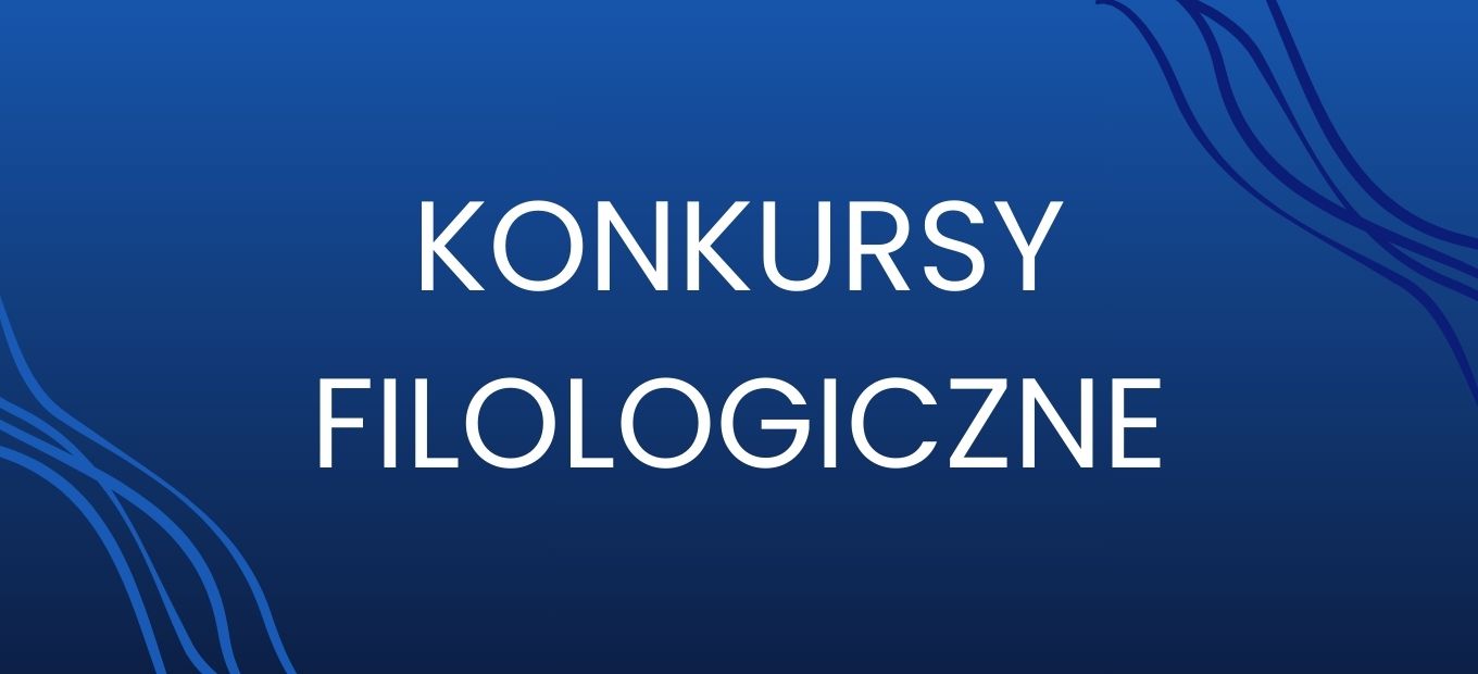 Konkursy filologiczne 2024/2025