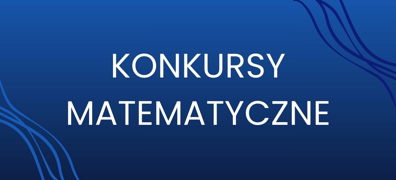 Konkursy matematyczne 2024/2025