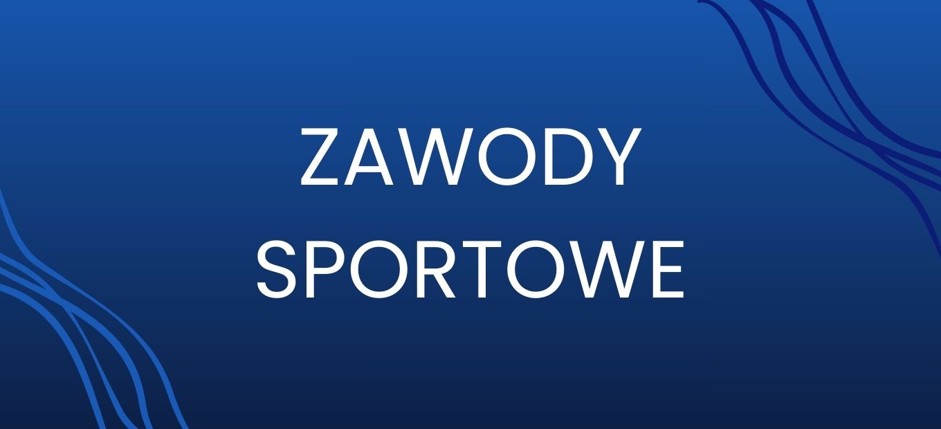 Zawody sportowe 2024/2025