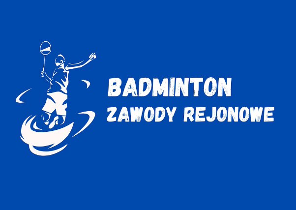 Sukcesy naszych uczniów w rejonowych zawodach w badmintonie!