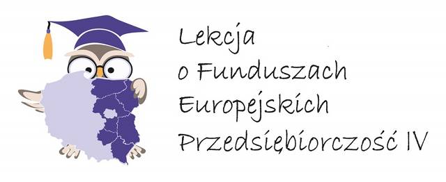 Od pomysłu do biznesu, czyli lekcje o Funduszach Europejskich w naszej szkole